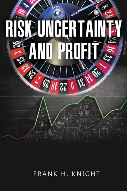 Couverture_Risk, Uncertainty, and Profit