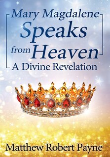 Front cover_Mary Magdalene Speaks from Heaven