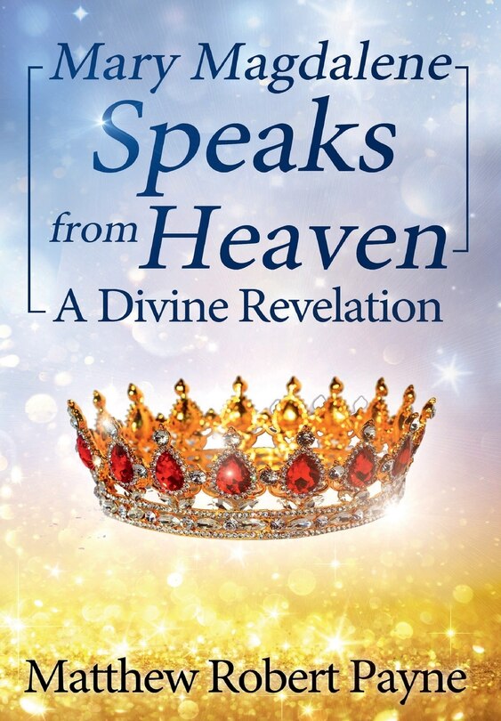 Front cover_Mary Magdalene Speaks from Heaven