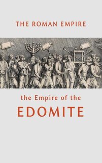 Front cover_The Roman Empire the Empire of the Edomite