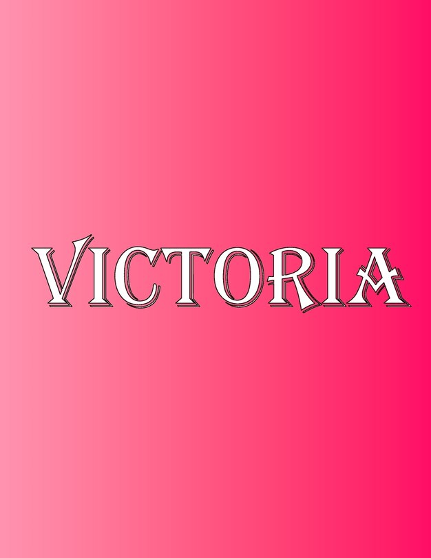 Victoria: 100 Pages 8.5 X 11 Personalized Name on Notebook College Ruled Line Paper
