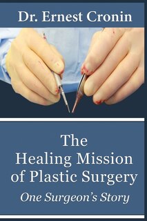 Front cover_The Healing Mission of Plastic Surgery