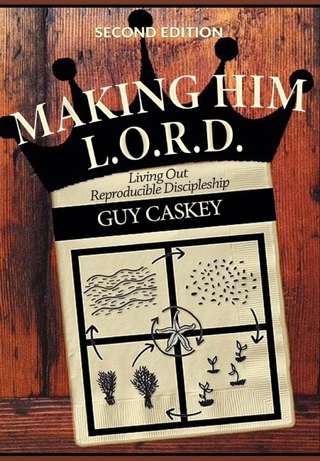 Front cover_Making Him L.O.R.D. (Second Edition)