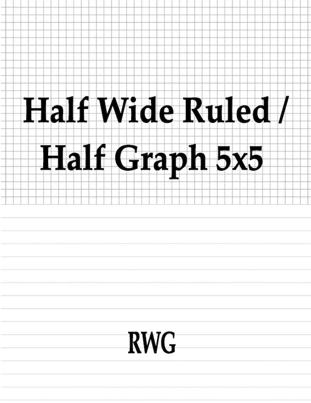 Couverture_Half Wide Ruled / Half Graph 5x5