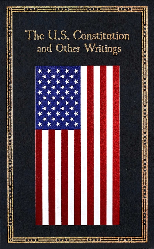 Couverture_The U.S. Constitution and Other Writings