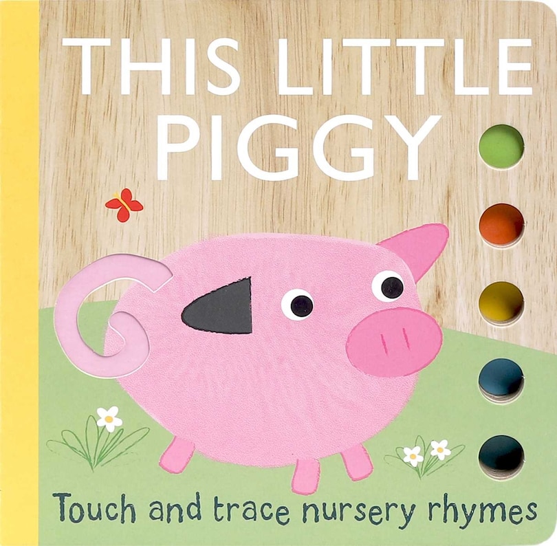 Front cover_Touch and Trace Nursery Rhymes: This Little Piggy