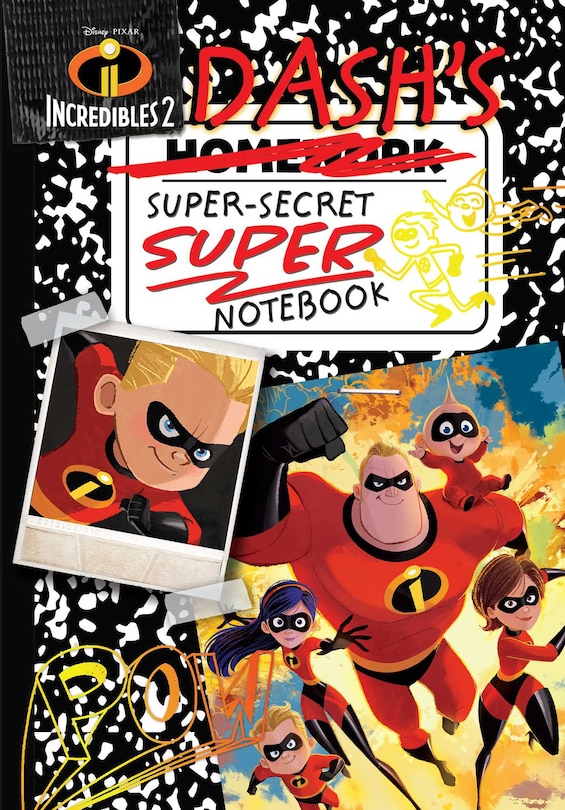 Couverture_Disney Pixar Incredibles 2: Dash's Super-Secret Super Notebook