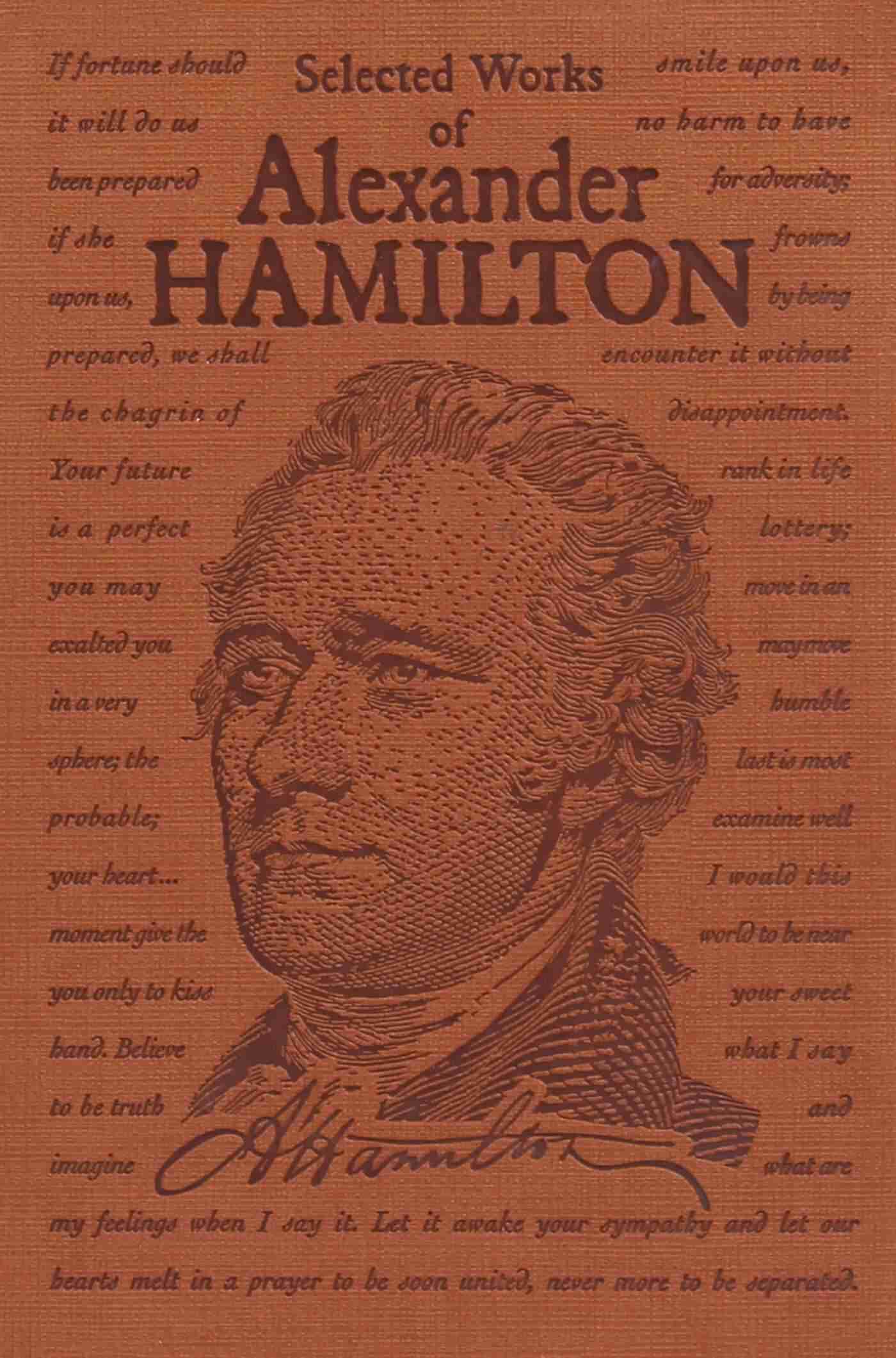 Selected Works of Alexander Hamilton, Book by Alexander ...