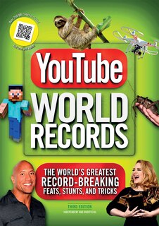 YouTube World Records: The World's Greatest Record-Breaking Feats, Stunts, and Tricks