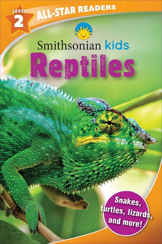 Front cover_Smithsonian Kids All-Star Readers: Reptiles Level 2