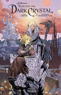 Front cover_Jim Henson's Beneath The Dark Crystal Vol. 3