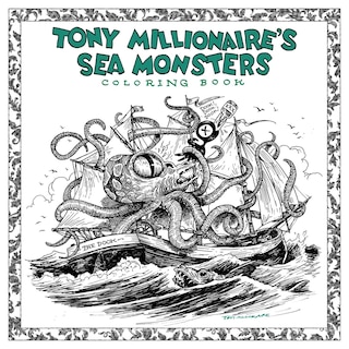 Front cover_Tony Millionaire's Sea Monsters Coloring Book