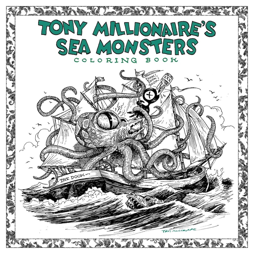 Front cover_Tony Millionaire's Sea Monsters Coloring Book