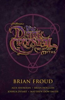 Front cover_Jim Henson's The Dark Crystal Creation Myths Boxed Set