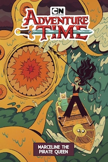 Adventure Time Original Graphic Novel: Marceline the Pirate Queen: Marceline the Pirate Queen