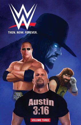 WWE: Then Now Forever Vol. 3