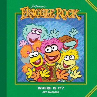 Front cover_Jim Henson's Fraggle Rock: Where Is It?