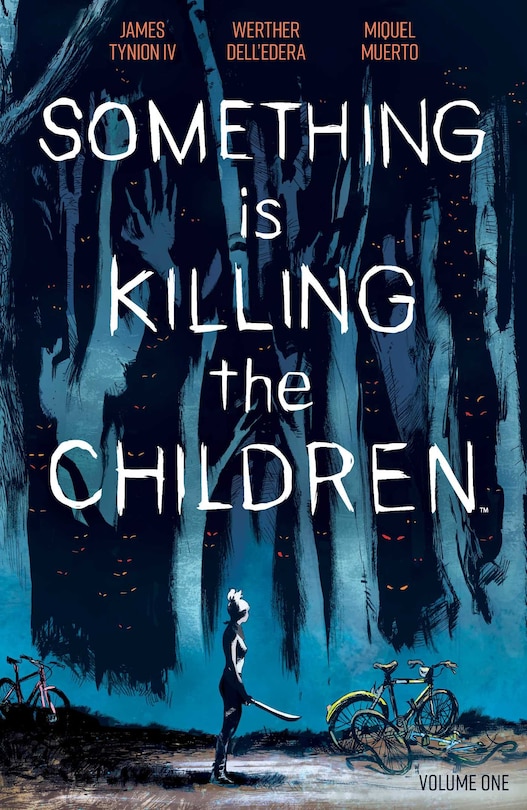 Front cover_Something Is Killing The Children Vol. 1