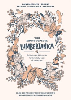 Encyclopedia Lumberjanica: An Illustrated Guide To The World Of Lumberjanes