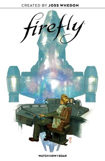 Front cover_Firefly Original Graphic Novel: Watch How I Soar