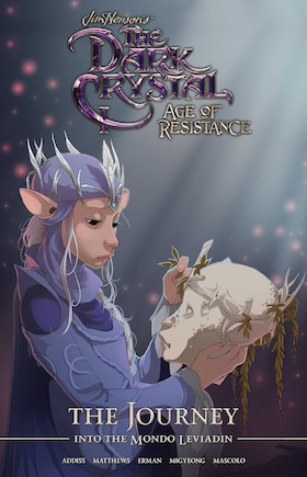 Jim Henson's The Dark Crystal: Age of Resistance: The Journey into the Mondo Leviadin