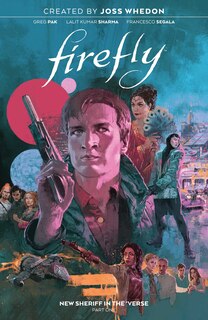 Front cover_Firefly: New Sheriff In The 'verse Vol. 1
