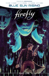 Front cover_Firefly: Blue Sun Rising Vol. 1