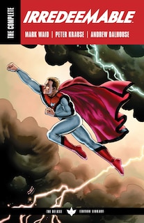 Front cover_The Complete Irredeemable by Mark Waid