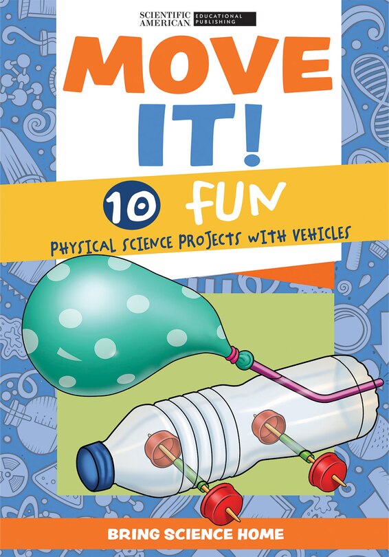 Move It!: 10 Fun Physical Science Projects with Vehicles