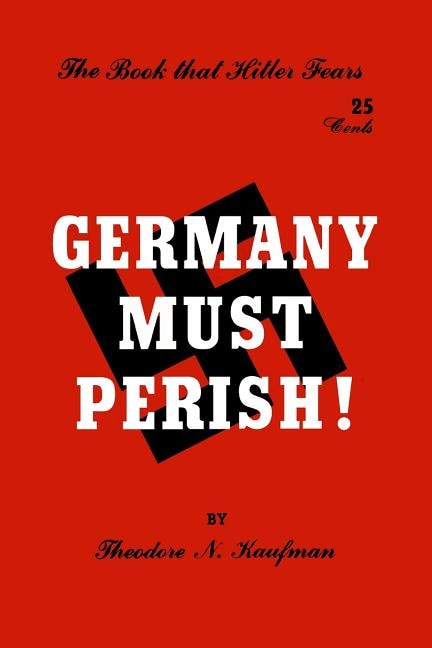Germany Must Perish!