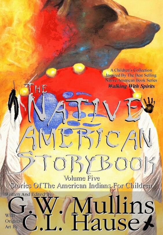 Front cover_The Native American Story Book Volume Five Stories of the American Indians for Children