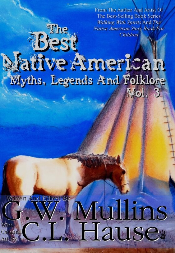 Front cover_The Best Native American Myths, Legends, and Folklore Vol.3