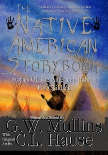 Front cover_The Native American Story Book Stories Of The American Indians For Children