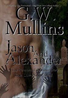 Front cover_Jason and Alexander A Gay Paranormal Love Story