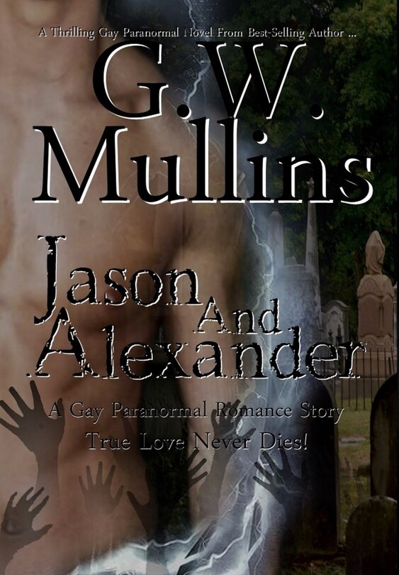 Front cover_Jason and Alexander A Gay Paranormal Love Story
