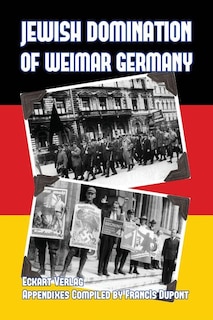 Front cover_Jewish Domination of Weimar Germany