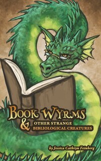 Couverture_Book Wyrms & Other Strange Bibliological Creatures
