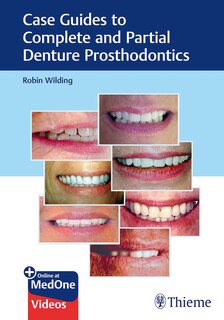 Couverture_Case Guides To Complete And Partial Denture Prosthodontics