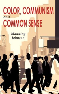 Front cover_Color, Communism and Common Sense