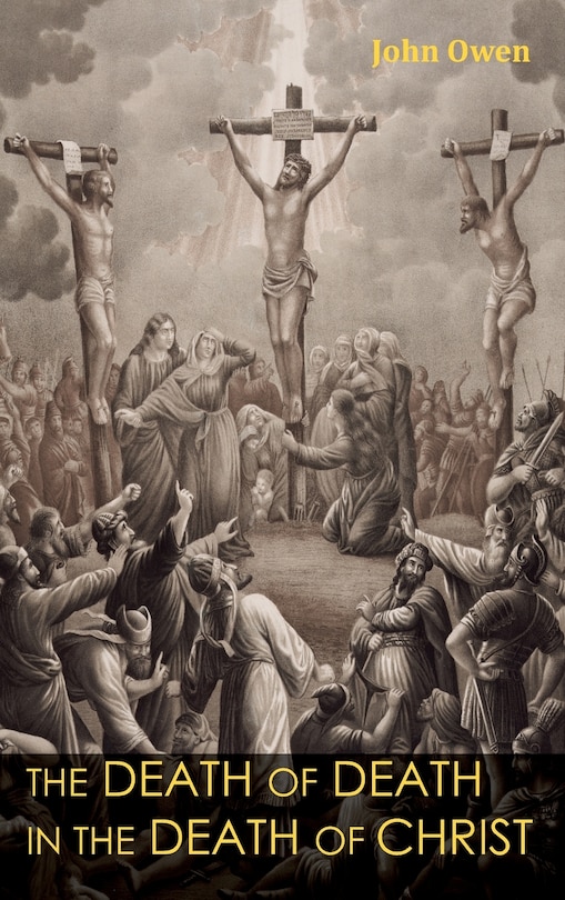 Couverture_The Death of Death in the Death of Christ