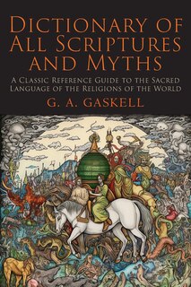 Front cover_Dictionary of All Scriptures and Myths