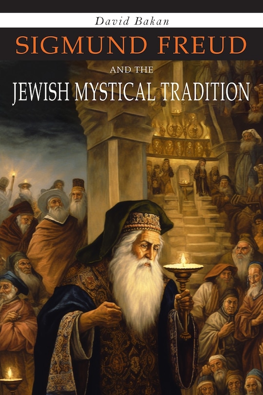 Front cover_Sigmund Freud and the Jewish Mystical Tradition