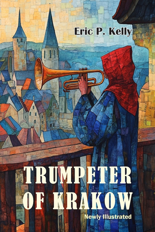 Couverture_The Trumpeter of Krakow-Newly Illustrated