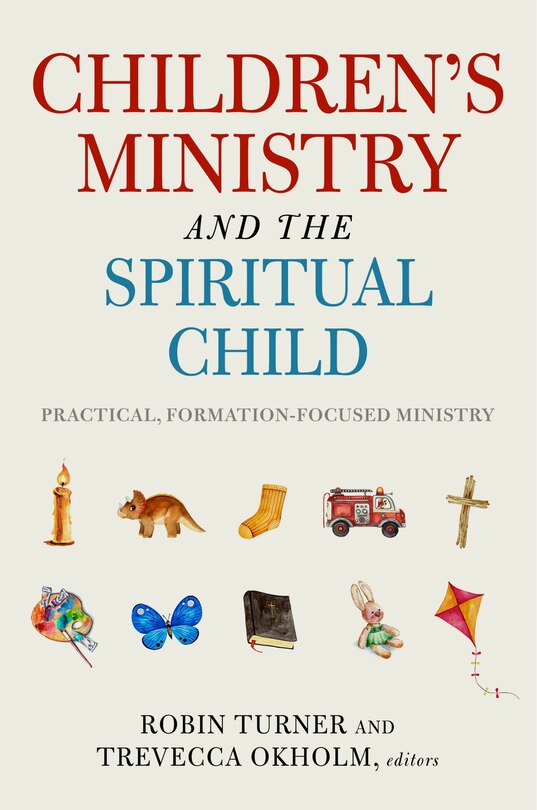 Front cover_Children's Ministry and the Spiritual Child