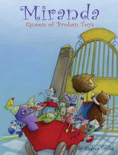 Miranda, Queen Of Broken Toys