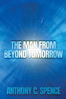 Couverture_The Man From Beyond Tomorrow