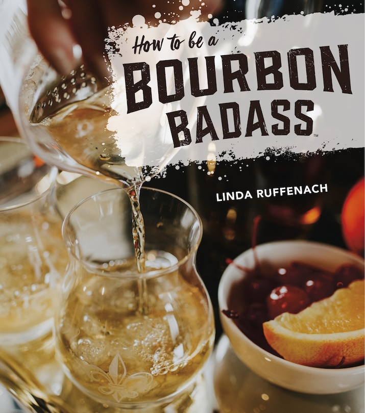 Front cover_How To Be A Bourbon Badass