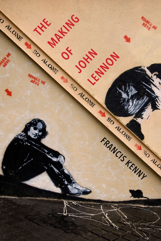 Front cover_The Making Of John Lennon