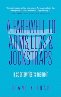 Front cover_A Farewell To Arms, Legs, And Jockstraps