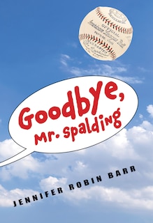 Front cover_Goodbye, Mr. Spalding